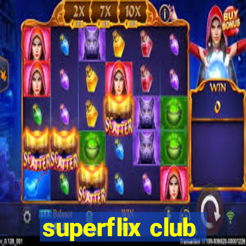 superflix club